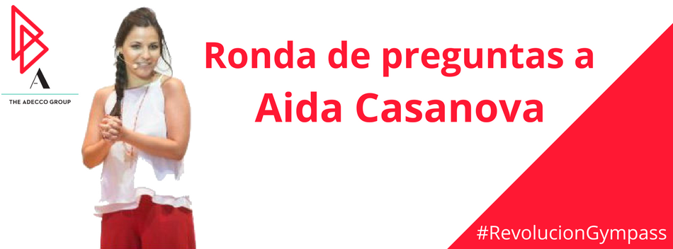 #RevolucionGympass: Aida Casanova