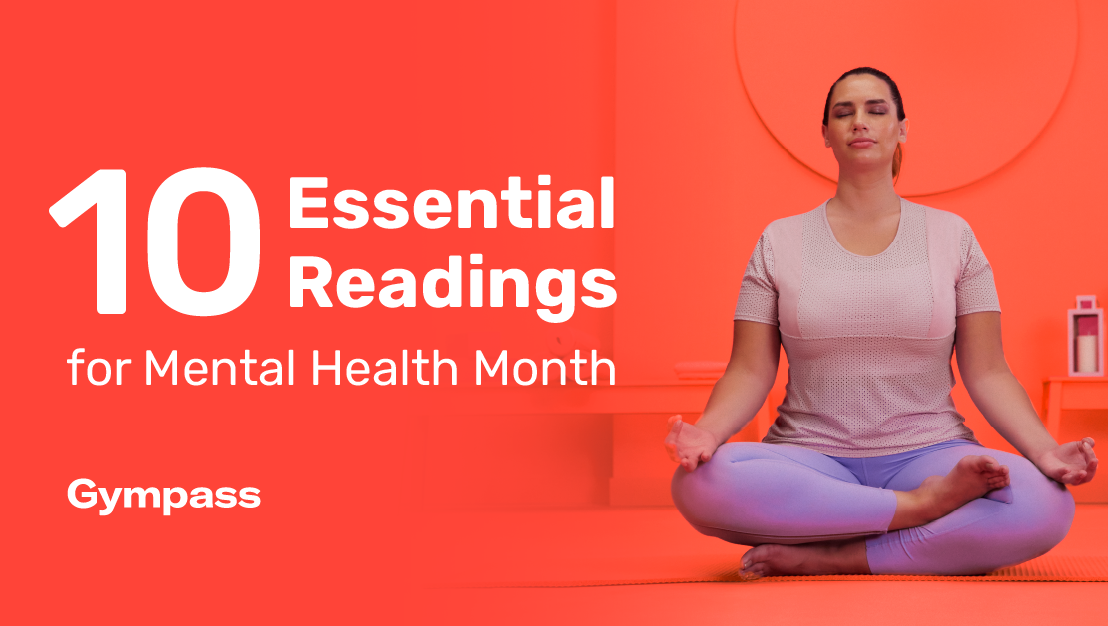 10 Essential Readings for Mental Health Month