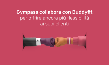 Gympass collabora con Buddyfit per offrire ancora più flessibilità ai suoi clienti