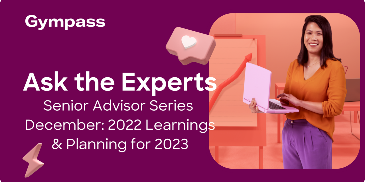 Ask the Experts Series | Part Three: Learnings from 2022, Getting Ready for 2023